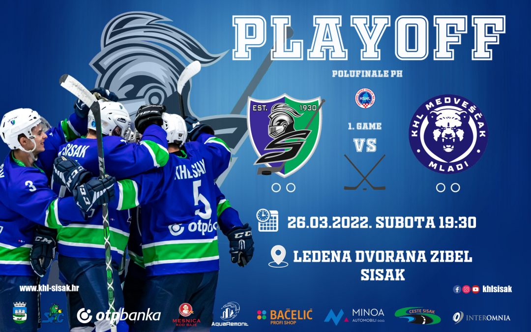 PH 2021./22. *PLAY OFF 1/3*  KHL SISAK vs KHL MEDVEŠČAK MLADI